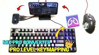 2024 Pro Level Key Mapping Mix pro Converter || How To Key Mapping Mix pro Converter 