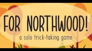 For Northwood! Solo Play