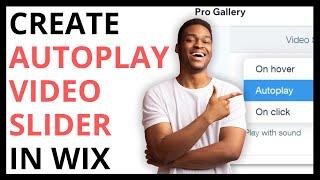 How to Create a Slider With Autoplay Video in Wix [QUICK GUIDE]