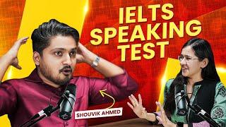 IELTS Real Speaking Test ft. Shouvik Ahmed | Munzereen Shahid | IELTS Mock Test