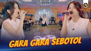 DINDA TERATU - GARA GARA SEBOTOL ( Official Live Video Royal Music )