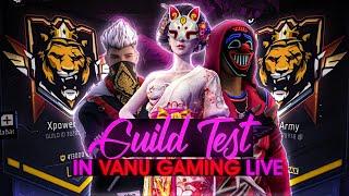 VANU GAMING IS LIVE WITH ANOTHER FREE FIRE GUILD TEST 