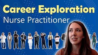 Nurse Practitioner - Career Exploration for Teens!
