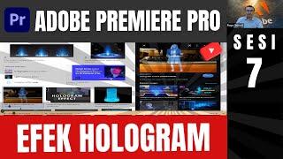 Cara Membuat Efek Hologram Di Premiere Pro (Seperti di Film Star Trek!)