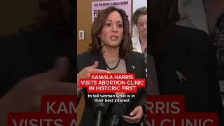 Kamala Harris visits abortion clinic in historic first