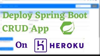 Deploy Spring Boot CRUD App on Heroku || Step by Step Guide