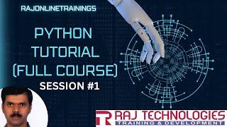 Python Tutorial for Beginners | Session - 1 | Python Introduction and Features | rajonlinetrainings