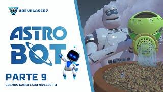 ASTRO BOT | COSMOS CAMUFLADO NIVELES 1-3 | PARTE 9