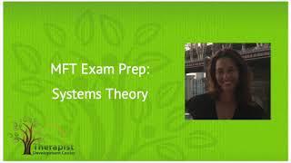 Systems Theory - MFT Exam Prep