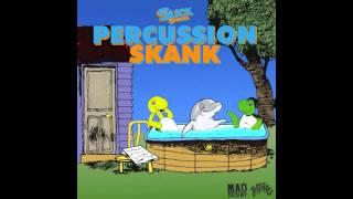 Slick Shoota - Percussion Skank [Official Full Stream]