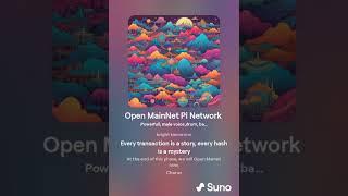 PI Network Open Mainet Anthem