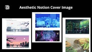 How to Change Your Notion Cover Image with an Aesthetic GIF
