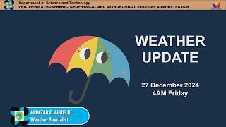 Public Weather Forecast issued at 4AM | December 27, 2024 - Friday