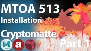 MtoA 513 | Cryptomatte | Installation | Part1