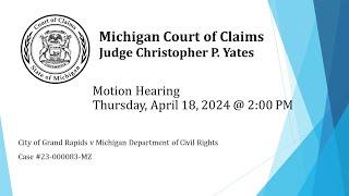 Court of Claims Case #23-000083-MZ City of Grand Rapids v Michigan Department of Civil Rights