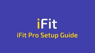 iFit Pro - New Setup Guide