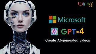 GPT-4 Now in Bing  |  Microsoft Unveil ChatGPT 4 in Bing with AI videos Clips