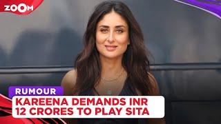 Kareena Kapoor demands INR 12 crores to star in Alaukik Desai's Sita