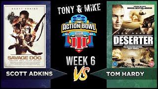 Scott Adkins vs. Tom Hardy | The Action Bowl Season 3 | Week 6