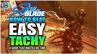 BEST HOW TO BEAT Tachy Boss EXTREMELY EASY GUIDE | Stellar Blade