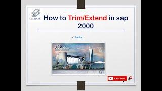 How to Extent and Trim in Sap 2000 | CE Structure