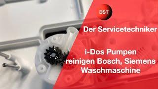 i-Dos Pumpen reinigen Bosch/ Siemens Waschmaschinen Der Servicetechniker