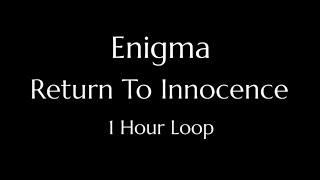 Enigma - Return To Innocence (1hour) #enigma #returntoinnocence #1hour #エニグマ #1時間耐久 #リターントゥイノセンス