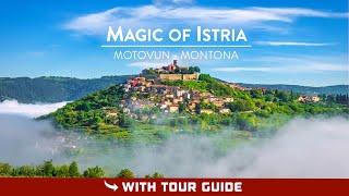 Magic Of Istria - MOTOVUN, Croatia