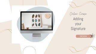 Create and Sell Watercolor: Adding Your Signature