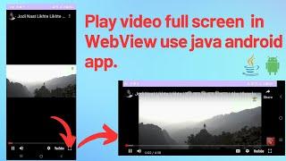 How to Implement Full Screen Video in WebView using Java  Android Tutorial 2024.