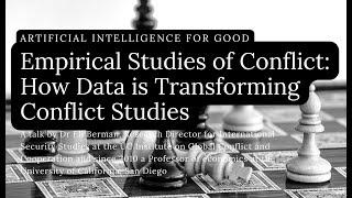 Empirical Studies of Conflict: How Data is Transforming Conflict Studies