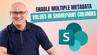 How to configure SharePoint list and library columns for multiple selections