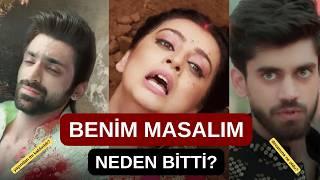 Benim Masalım Hint Dizisi Neden Bitti? ERKEN FİNAL Mİ? YOKSA KALDIRILDI MI? #benimmasalım #kanal7