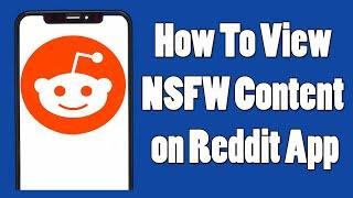 How To View NSFW Content on Reddit App | How To Show NSFW Content Reddit on iPhone