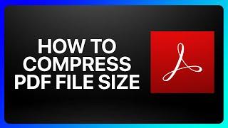 How To Compress Pdf File Size Adobe Acrobat Tutorial