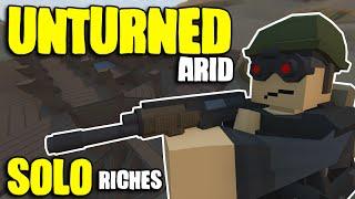 The Solo Journey To Becoming INSANELY GEARED - Unturned Arid Survival