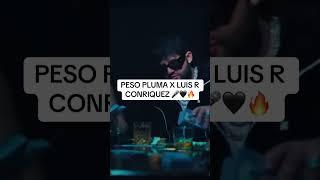 PESO PLUMA X LUIS R CONRIQUEZ NEW MUSIC VIDEO  #pesopluma #luisrconriquez #trending