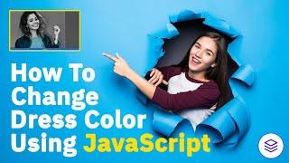How to Change Dress Color Using JavaScript