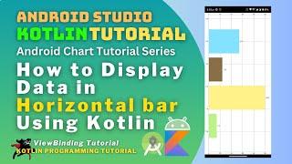 Android Horizontal Bar Chart using Kotlin 2023 - Android Studio Tutorial - Part 4
