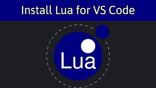 How to install Lua for visual studio code