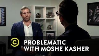 Problematic with Moshe Kasher - Mike Cernovich on Cucks and Trolling