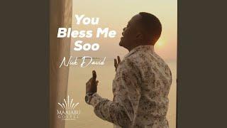 You Bless Me Soo (feat. Deborah Lukalu)