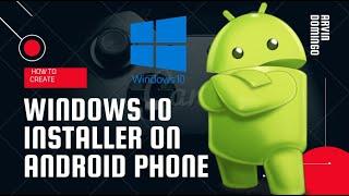 How to create a Bootable Windows 10 USB Installer using your Mobile Phone