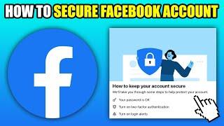 How To Secure Facebook Account (2024)