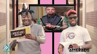 Amerado - Yeete Nsem with Ratty Ghana, Koo Ntakra & Bogo Blay ft. Quamina MP, Stonebwoy | Episode 26