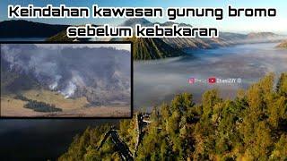 keindahan kawasan gunung bromo sebelum kebakaran 