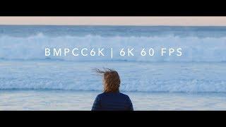 BMPCC 6K | 6K 60FPS | Test Footage of the Blackmagic Pocket Cinema Camera 6K in BRAW 2.4:1