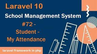 #72- Student - My Attendance in Laravel 10 | School Management System in Laravel 10