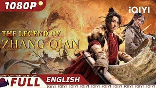 【ENG SUB】The Legend of Zhang Qian | Wuxia Action Drama | Chinese Movie 2023 | iQIYI MOVIE THEATER