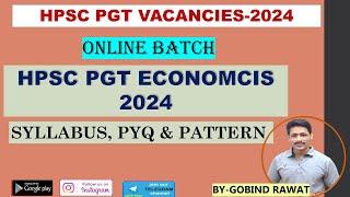 HPSC PGT ECONOMCIS 2024 |ONLINE BATCH|PYQ|PATTERN